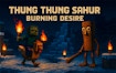 Thung Thung Sahur Deseo Ardiente